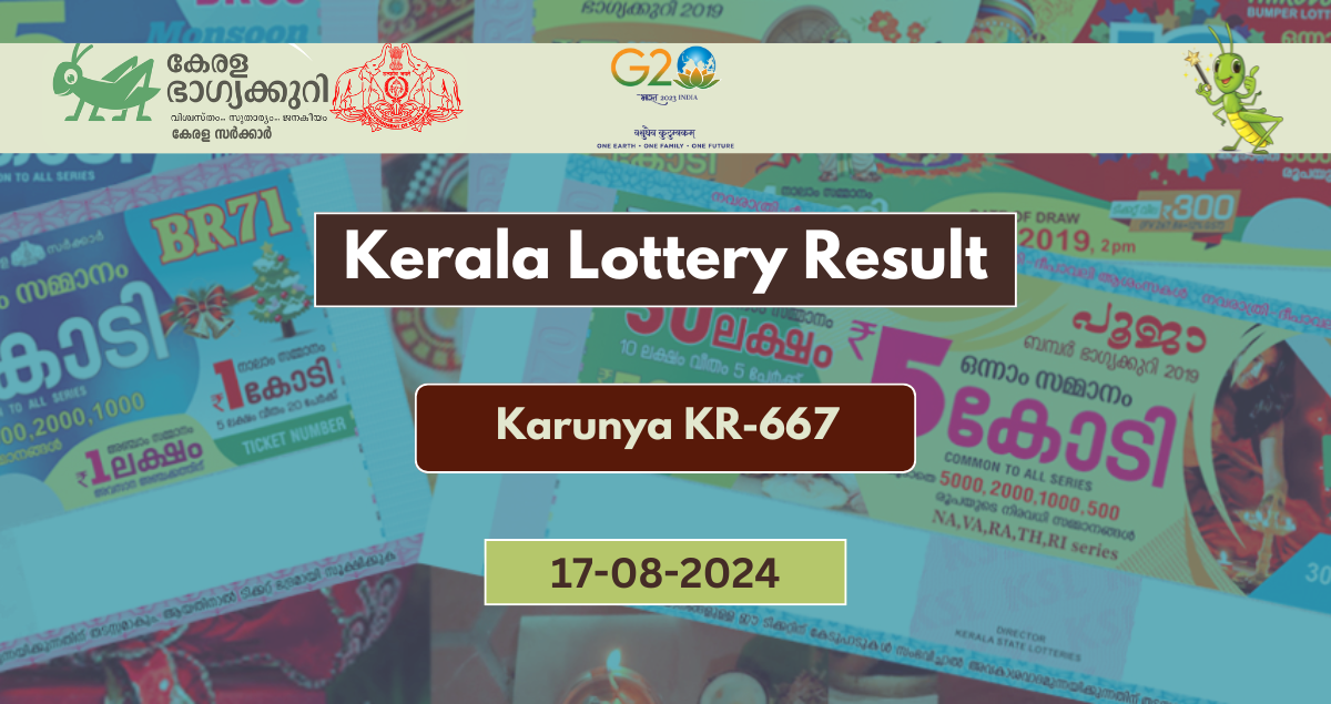 Kerala Lottery Result Today 17-8-2024 Karunya KR-667