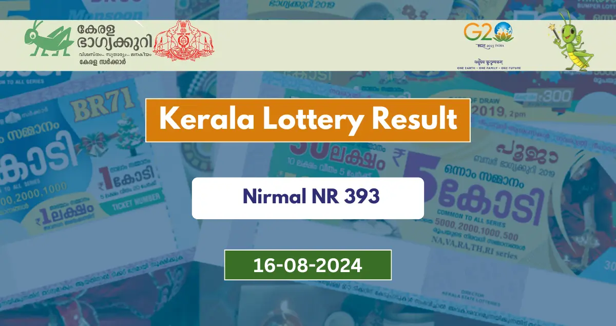 Kerala Lottery Result Today 16-8-2024: Nirmal NR 393