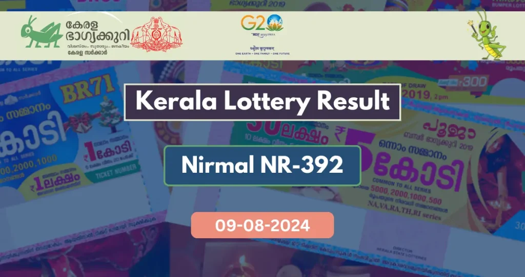 Kerala lottery Nirmal NR-392 Result 9-8-2024