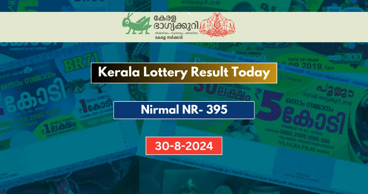 Kerala Lottery Nirmal NR- 395 Result Today 30-08-2024