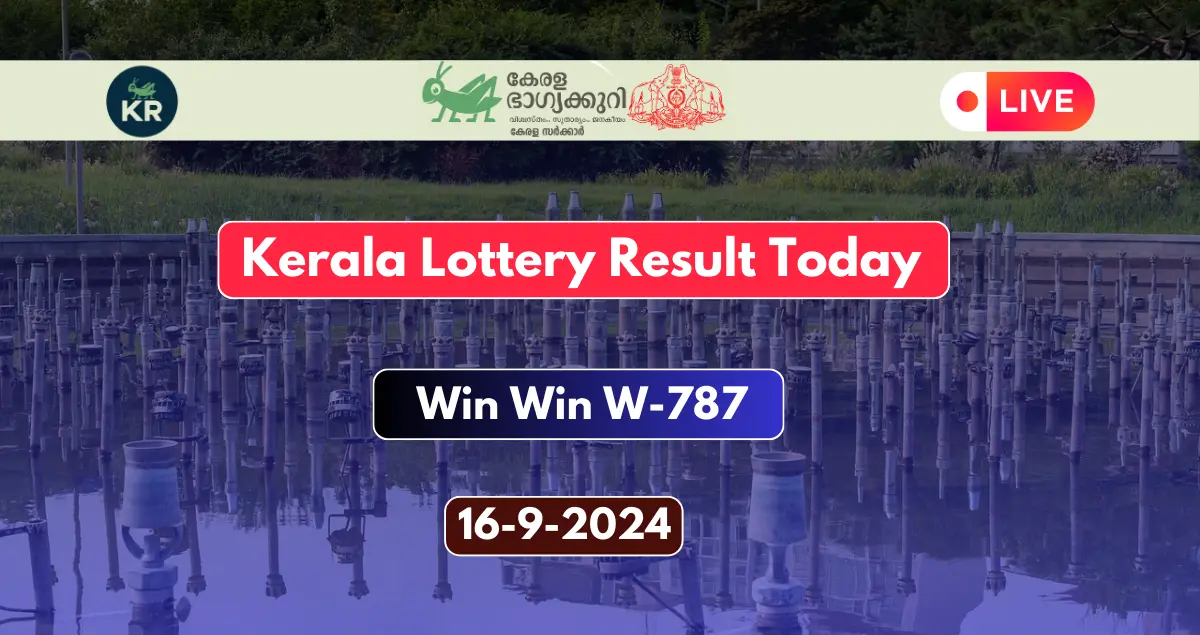 Live: Kerala Lottery Result 16.9.2024 Win Win W-787 Today